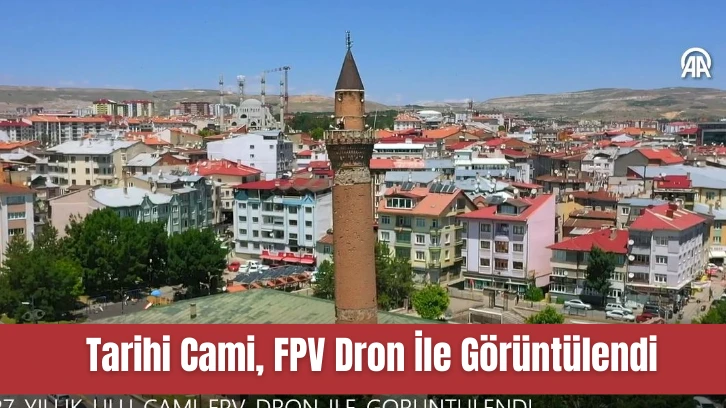 Tarihi Cami, FPV Dron İle Görüntülendi