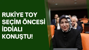 AK Parti Sivas Milletvekili Rukiye Toy Seçim Öncesi İddialı Konuştu! 