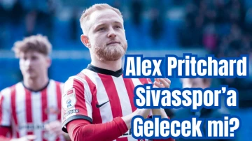 Alex Pritchard Sivasspor’a Gelecek mi?