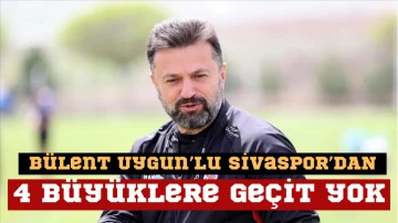 Bülent Uygunlu Sivasspor Dört Büyüklere Geçit Vermedi