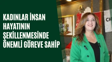 CHP  Sivas Merkez İlçe Başkanı Haspolat: Kadınlar İnsan Hayatının Şekillenmesinde Önemli Göreve Sahip 