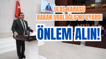 CHP Sivas Milletvekili Ulaş Karasu Bakan Uraloğlu'nu Uyardı: Önlem Alın! 