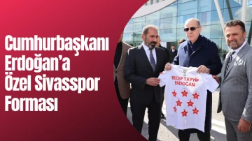 Cumhurbaşkanı Erdoğan’a Özel Sivasspor Forması