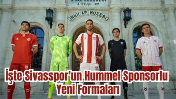 İşte Sivasspor'un Hummel Sponsorlu Yeni Formaları