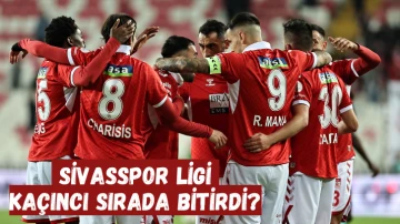 Sivasspor Ligi Kaçıncı Sırada Bitirdi?