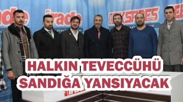 Sivas Belediye Başkan Adayı Kalkan: HALKIN TEVECCÜHÜ  SANDIĞA YANSIYACAK