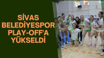 Sivas Belediyespor Play-Off'a Yükseldi