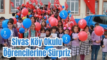 Sivas Köy Okulu Öğrencilerine Sürpriz