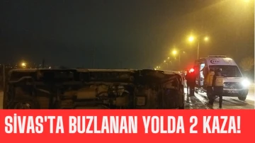 Sivas'ta Buzlanan Yolda 2 Kaza!