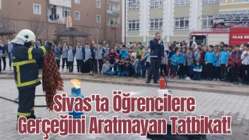 Sivas'ta Öğrencilere Gerçeğini Aratmayan Tatbikat! 