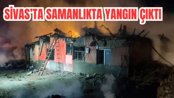 Sivas'ta Samanlıkta Yangın Çıktı 