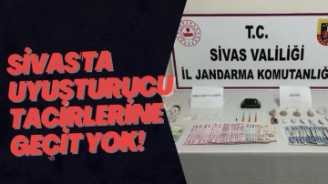 Sivas'ta Uyuşturucu Tacirlerine Geçit Yok! 