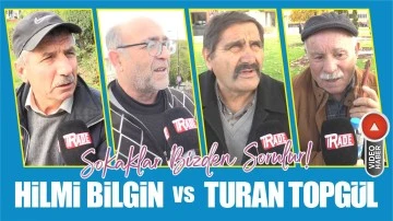 Sivas'ta Vatandaşlara Sorduk Hilmi Bilgin mi Turan Topgül mü?