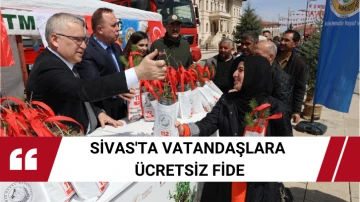 Sivas'ta Vatandaşlara Ücretsiz Fide
