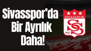 Sivasspor'da Bir Ayrılık Daha! 
