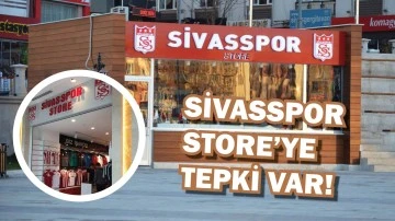 Sivasspor Store’ye Tepki Var!