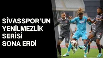 Sivasspor’un Yenilmezlik Serisi Sona Erdi