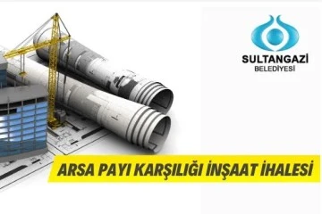 Sultangazi Belediyesinden arsa payı karşılığı inşaat ihalesi