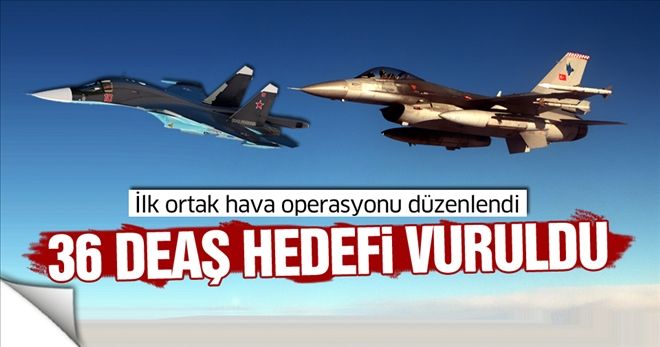Türk ve Rus jetlerinden DEAŞ´a karşı ortak hava harekatı 