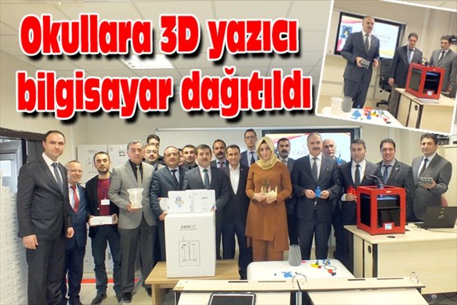 Okullara 3D yazıcı bilgisayar dağıtıldı