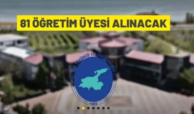 Van Yüzüncü Yıl Üniversitesi 81 Öğretim Üyesi alacak