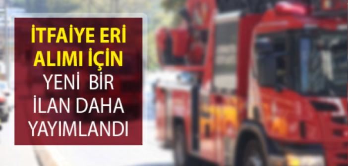 Muğla Büyükşehir Belediyesi İtfaiye eri alım ilanı